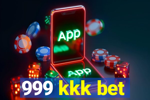 999 kkk bet